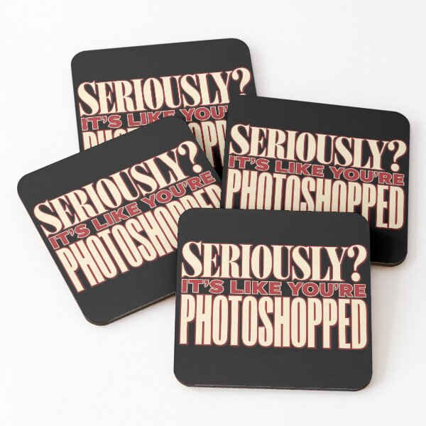 Item preview, Seriously? It's Like You're Photoshopped - Crazy Stupid Love designed and sold by hesjustken.