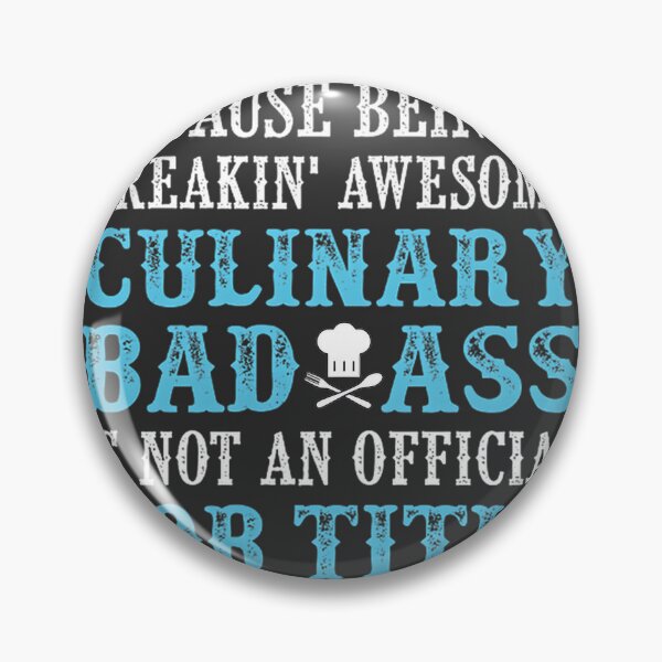 Item preview, Culinary Badass Chef Design for Cooking Enthusiasts and Professional Chefs designed and sold by thiefofblood0w0.
