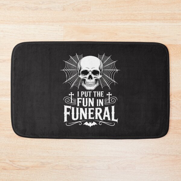 Item preview, I Put The Fun In Funeral Embalmer Mortician Humor Design designed and sold by SolidSpace.