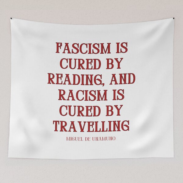 Item preview, Fascism is cured by reading, and racism is cured by travelling. designed and sold by jamesgerardking.