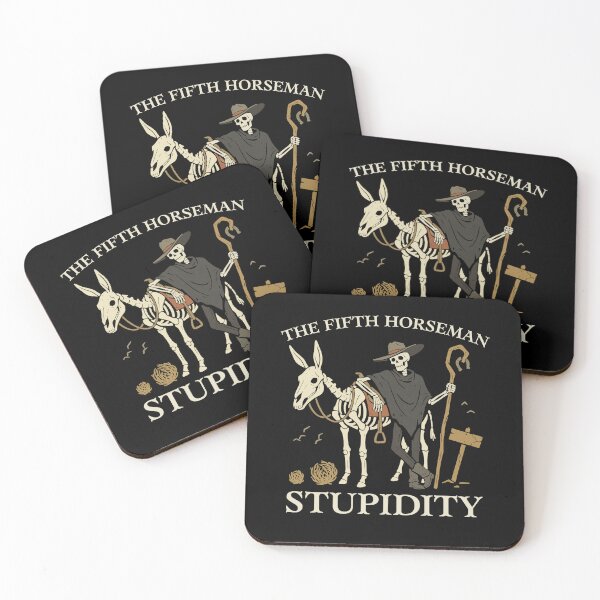 Item preview, Fifth Horseman Stupidity Skeleton Cowboy Western Dark Humor designed and sold by FreshVibe Prints.