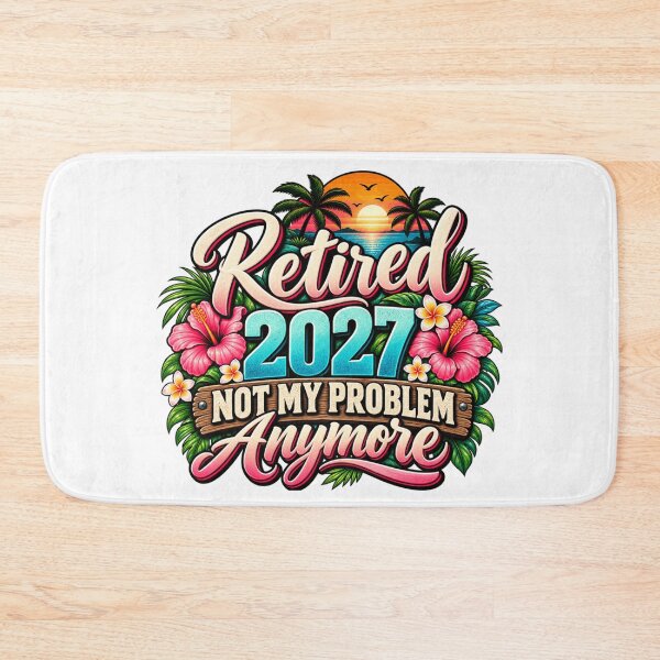 Aperçu de l'œuvre Retraité(e) en 2027. Ce n'est plus mon problème. Humour floral sur la retraite. créée et vendue par 76Valeria.