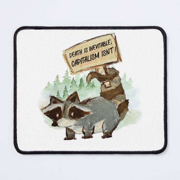 Item preview, death is inevitable, capitalism isn't designed and sold by trewimas.