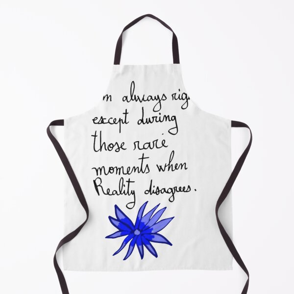 Item preview, Im Always Right Except When Reality Disagrees Funny designed and sold by Qeotesfromheart.