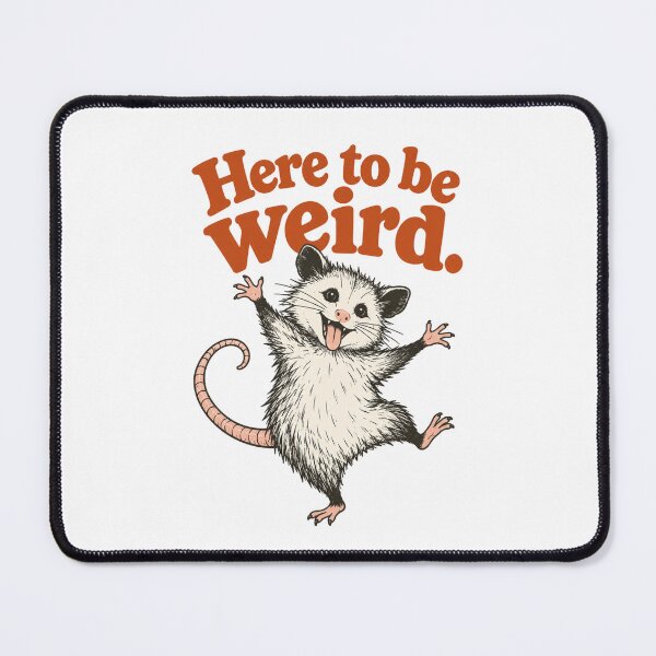 Item preview, Here to be weird designed and sold by CampAndCoast.