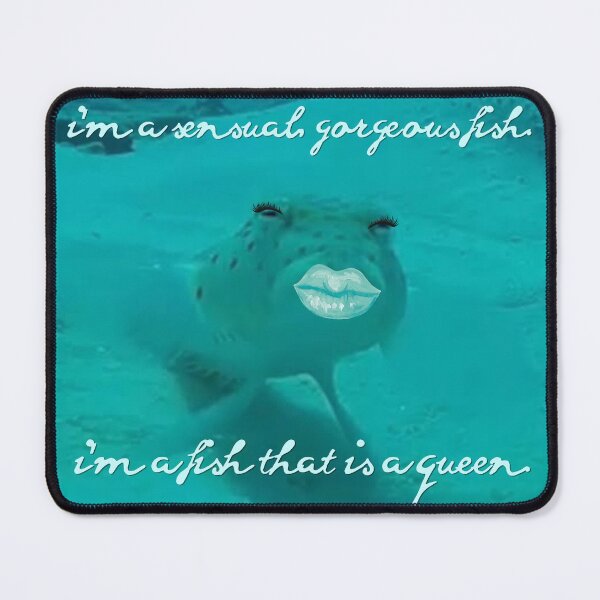 Item preview, i'm a sensual gorgeous fish. i'm a fish that is a queen designed and sold by trewimas.