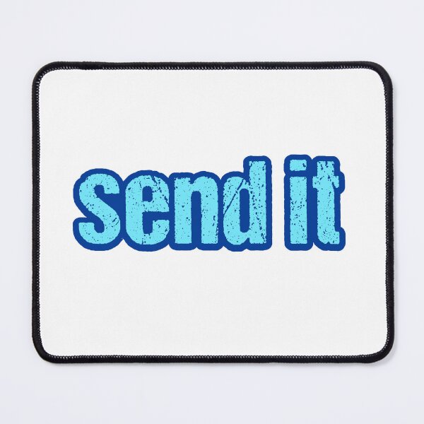 Item preview, Send it, Blue Outline Gritty Typography  designed and sold by Memes N Lore .