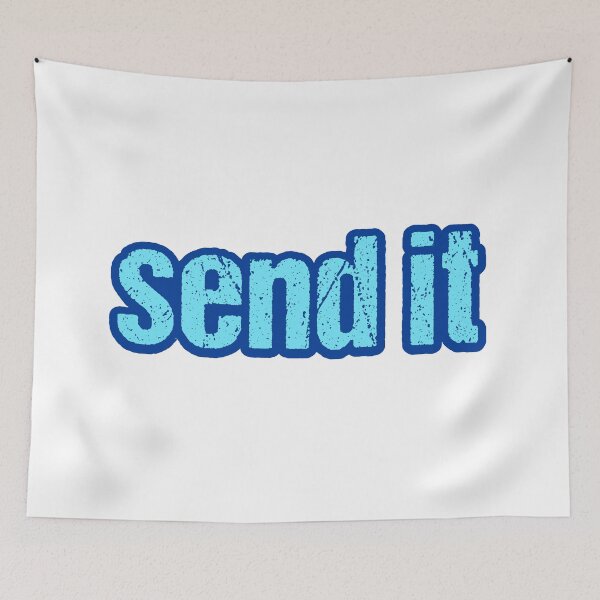 Item preview, Send it, Blue Outline Gritty Typography  designed and sold by Memes N Lore .