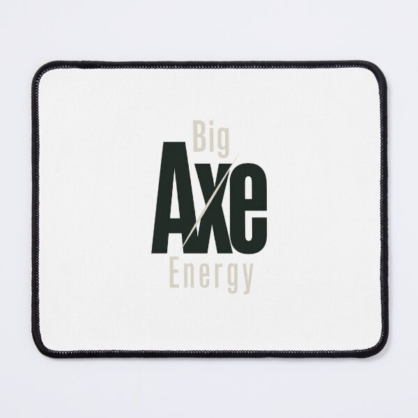 Item preview, Big Axe Energy – Minimalist Axe Throwing Pun designed and sold by BearLoveDesign.