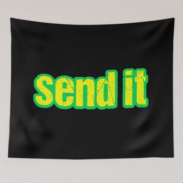 Item preview, Send it, Green Outline Gritty Typography  designed and sold by Memes N Lore .