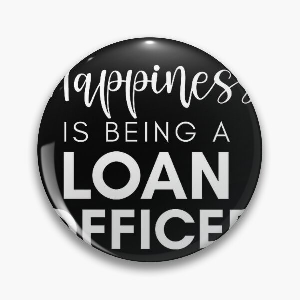 Item preview, Happiness is Being a Loan Officer Inspirational Quote Design designed and sold by SmProduction.