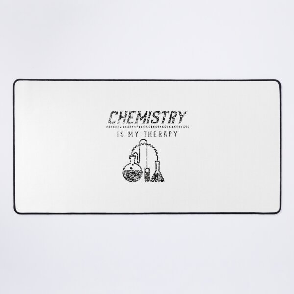 Item preview, Chemistry Is My Therapy Inspirational Science Quote Design designed and sold by Bryan Ventura Herreros.
