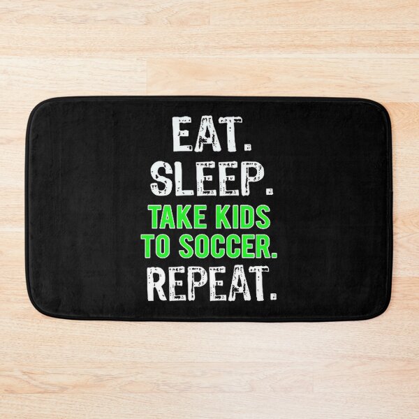 Item preview, Funny Eat Sleep Take Kids to Soccer Mom Dad Gift Design for Parents designed and sold by SRHDesignz.