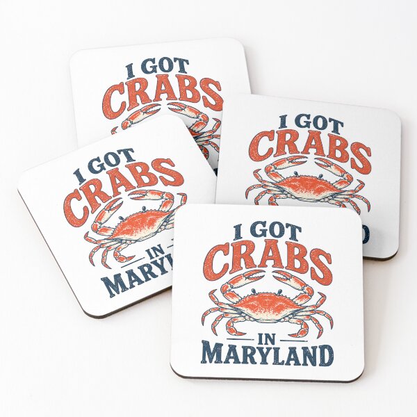 Item preview, I got crabs in Maryland designed and sold by CampAndCoast.