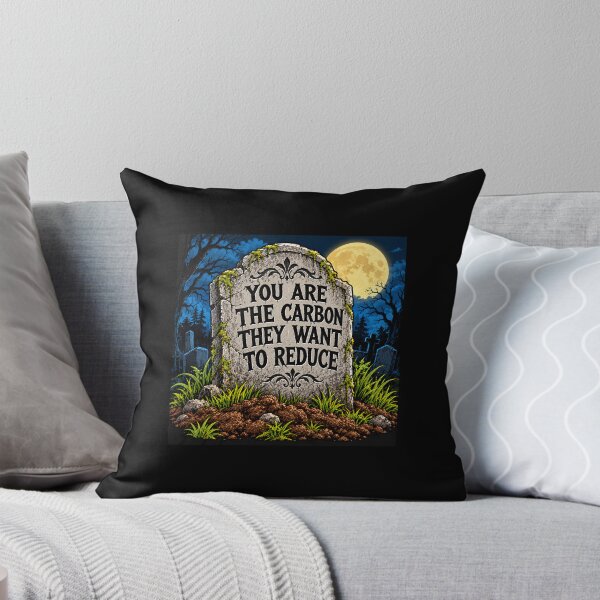 Aperçu de l'œuvre Vous êtes le carbone qu'ils veulent réduire. créée et vendue par RabidMoonCrafts.