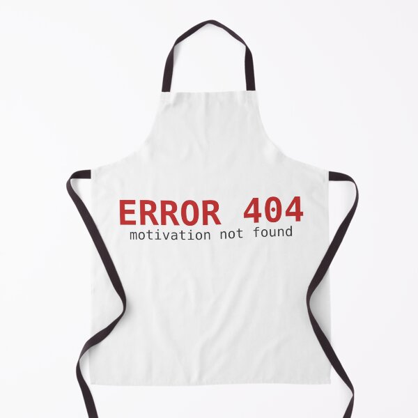 Item preview, Error 404: Motivation Not Found designed and sold by PixelsandPrint.