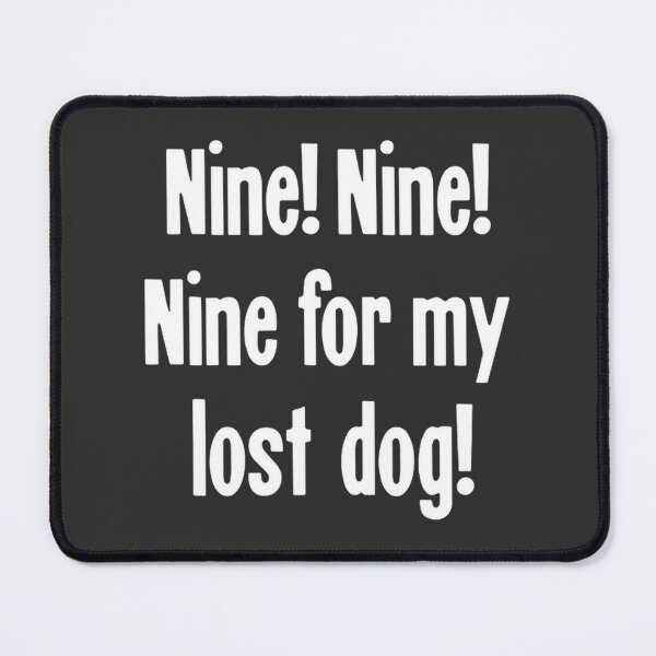 Item preview, Nine Nine Nine Tribute Design for Remembering a Lost Dog designed and sold by gabby well$.