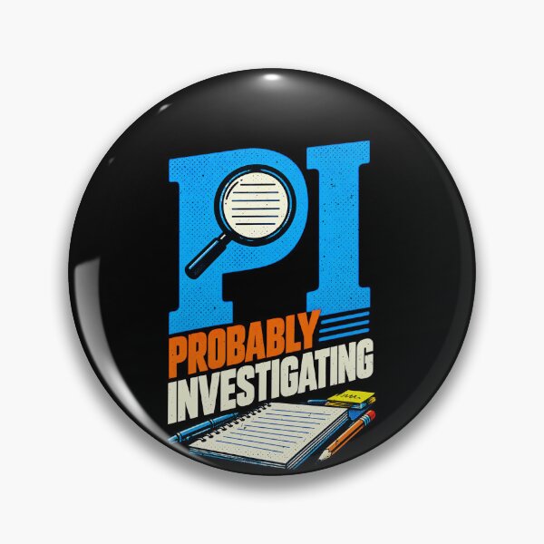Item preview, Funny Probably Investigating Private Investigator Art designed and sold by elderberry.
