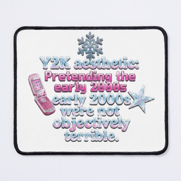 Item preview, Y2K aesthetic: Pretending the early 2000s weren't objectively terrible. designed and sold by jrzvibe.