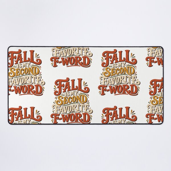 Item preview, Fall is my second favorite F word designed and sold by NarsAnna.