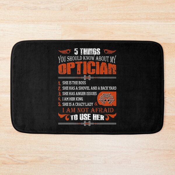 Item preview, Things You Should Know About My Optician - Funny Eye Care Design designed and sold by AnythingYouWant.