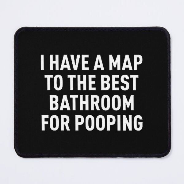 Item preview, Funny Bathroom Map Design for Best Pooping Spot in White designed and sold by Anwesha2000.