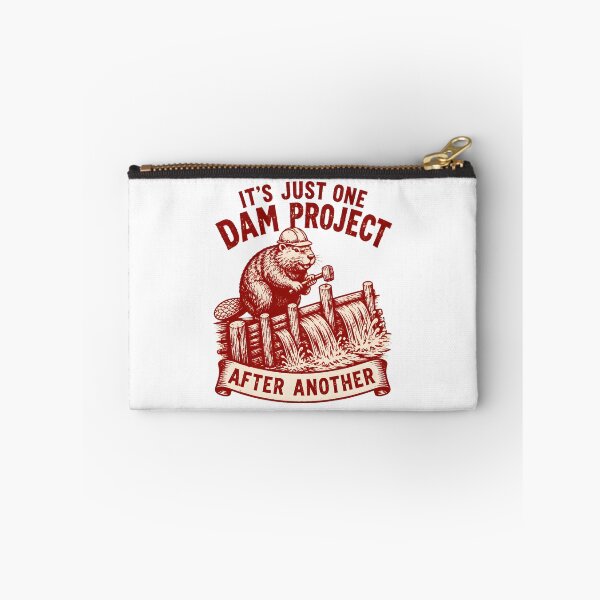 Item preview, funny beaver dam project it's just one dam project designed and sold by Cocuninecrew.