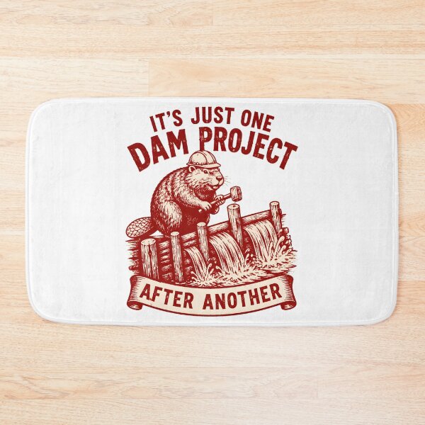 Item preview, funny beaver dam project it's just one dam project designed and sold by Cocuninecrew.