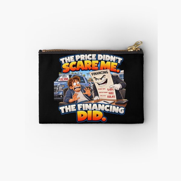 Item preview, THE PRICE DIDN’T SCARE ME. THE FINANCING DID. designed and sold by signshirtz.