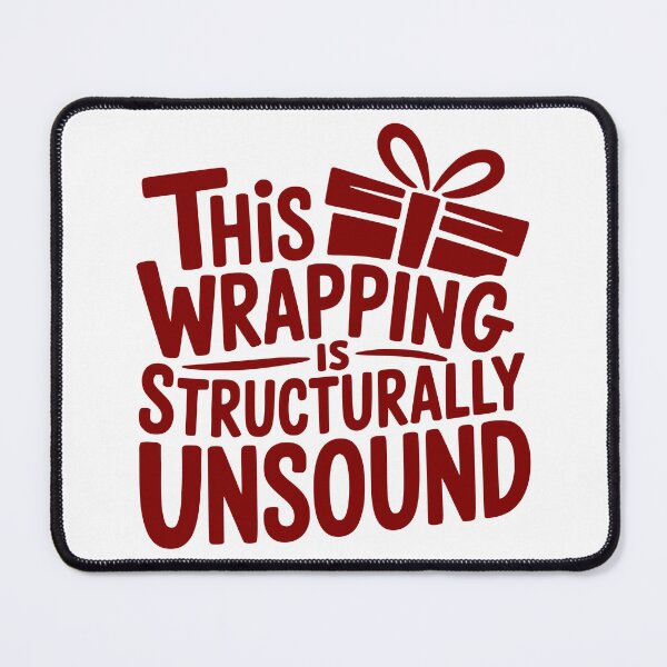 Item preview, This Wrapping Is Structurally Unsound designed and sold by theartfulaspie.