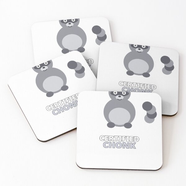 Item preview, Certified Chonk Chubby Raccoon designed and sold by ThreeFlyingAces.