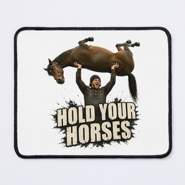 Item preview, hold your horses funny meme horse man designed and sold by SketchDrSketch.