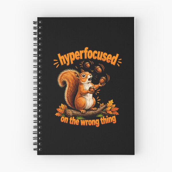 Item preview, Hyperfocused On The Wrong Thing Funny Squirrel ADHD Humor designed and sold by SketchDrSketch.