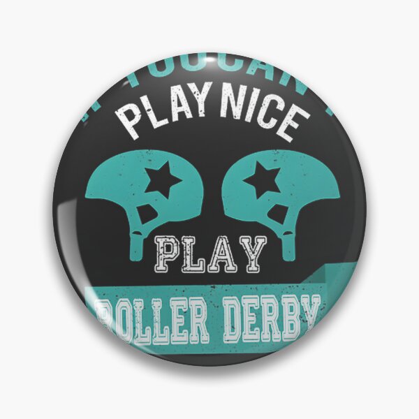 Item preview, Funny Roller Derby Play Nice Design - Perfect Gift for Roller Derby Fans designed and sold by youssefelshair.