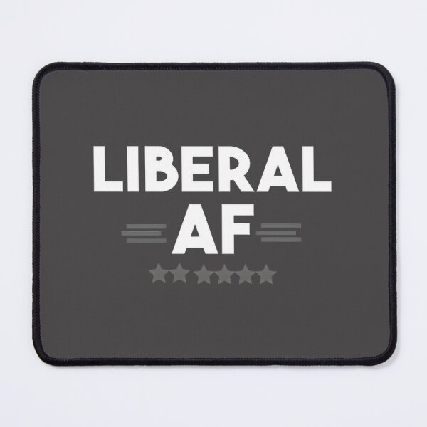 Item preview, Liberal AF Bold Political Statement Design for Progressive Thinkers designed and sold by Lyan-co.