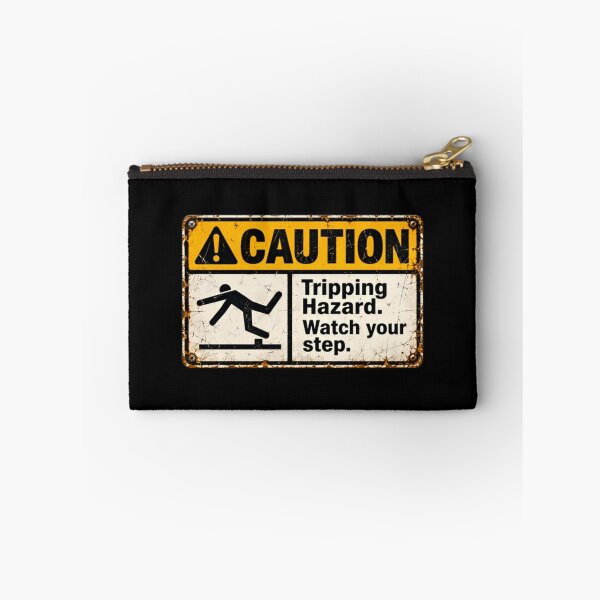 Item preview, Caution Tripping Hazard. Watch Your Step. Safety Warning Funny Gag designed and sold by NightGlyph.