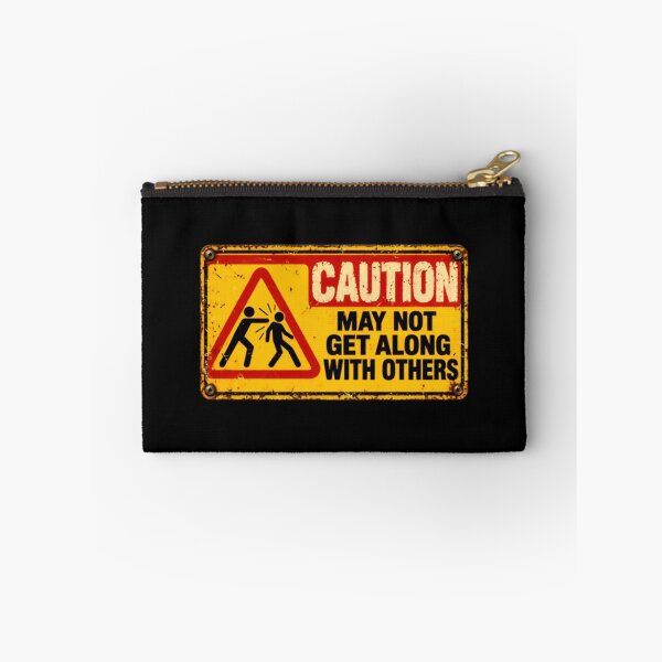 Item preview, Caution May Not Geth Along With Others Personality Warning Introvert Humor designed and sold by NightGlyph.