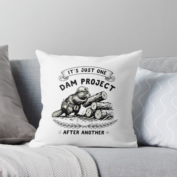 Item preview, It's Just One Dam Project After Another Funny Beaver designed and sold by SketchDrSketch.