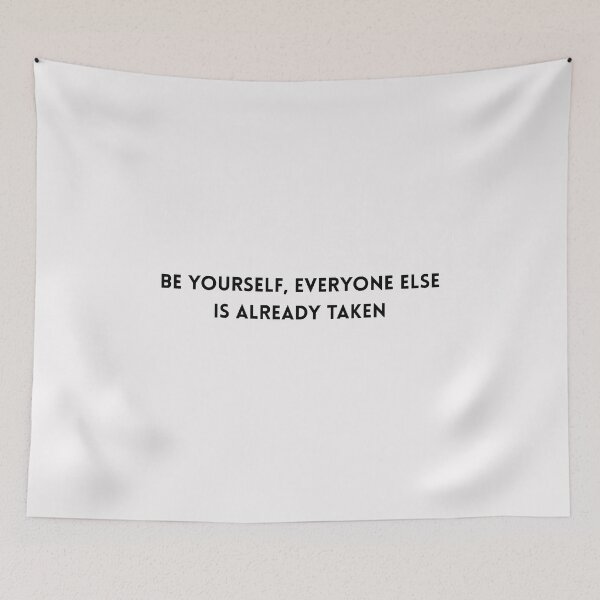 Item preview, BE YOURSEL, EVERYONE ELSE IS ALREADY TAKEN designed and sold by SunMoonPeace.