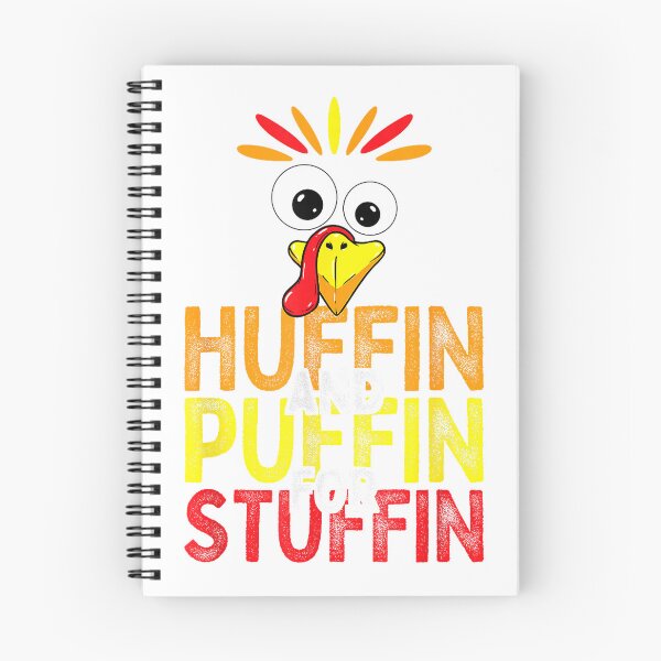 Item preview, Huffin and Puffin for Stuffin Funny Thanksgiving Turkey Trot T-Shirt designed and sold by gidget-gadget.