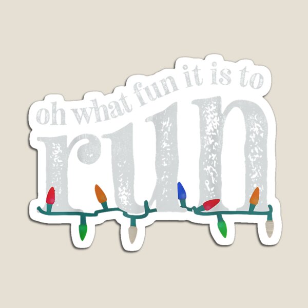 Item preview, oh what fun it is to run christmas xmas funny T-Shirt designed and sold by VibeCrafteria.