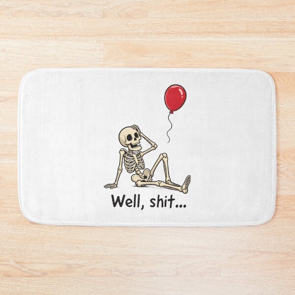 Item preview, well shit skeleton balloon funny halloween designed and sold by Lockcownmz.