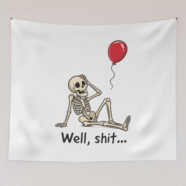 Item preview, well shit skeleton balloon funny halloween designed and sold by Lockcownmz.