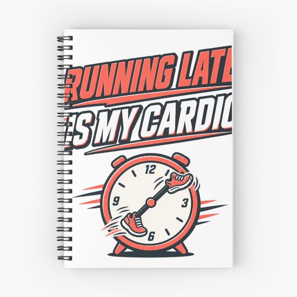 Item preview, Running Late Is My Cardio Funny Relatable Design designed and sold by ys96.