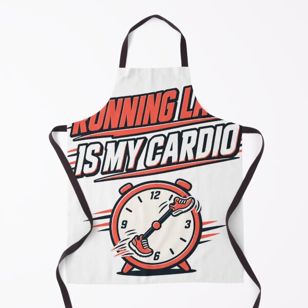Item preview, Running Late Is My Cardio Funny Relatable Design designed and sold by ys96.