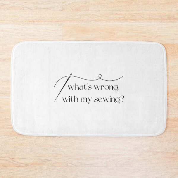 Item preview, What'S Wrong With My Sewing  designed and sold by hcr-onan.