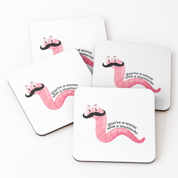 Item preview, You'Re A Worm With A Mustache designed and sold by hcr-onan.