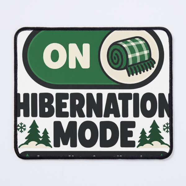 Item preview, Hibernation Mode On Funny Winter Homebody Gift designed and sold by ys96.