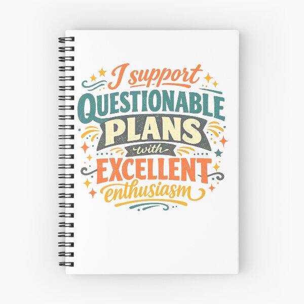 Item preview, I Support Questionable Plans With Excellent Enthusiasm Funny Retro Quote Design designed and sold by inkoutninja.