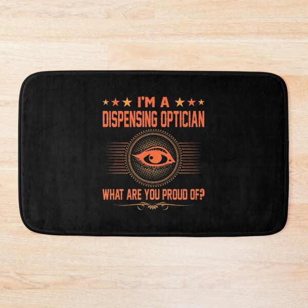 Item preview, Proud Dispensing Optician Design Celebrating Vision Care Professionals designed and sold by p4rkourist.